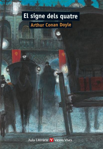 EL SIGNE DELS QUATRE | 9788468219455 | CONAN DOYLE, ARTHUR/MARTIN LOPEZ, REBECA | Galatea Llibres | Librería online de Reus, Tarragona | Comprar libros en catalán y castellano online