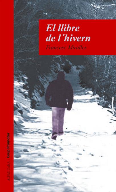 LLIBRE D'HIVERN, EL | 9788484355373 | MIRALLES, FRANCESC | Galatea Llibres | Llibreria online de Reus, Tarragona | Comprar llibres en català i castellà online