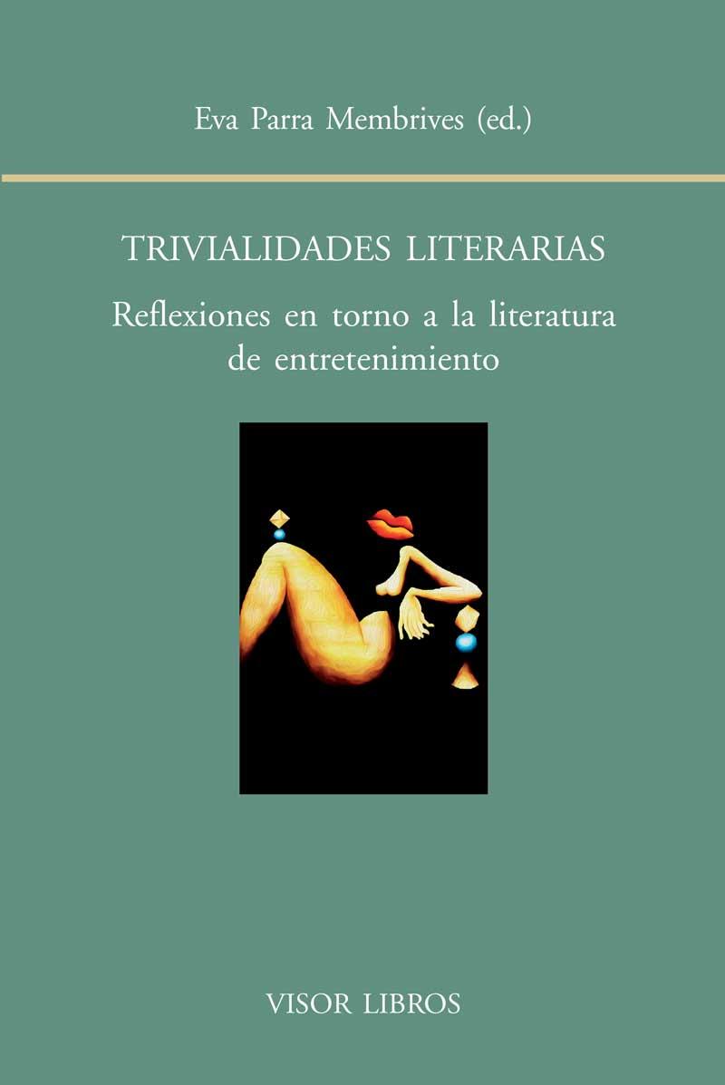 TRIVIALIDADES LITERARIAS | 9788498951448 | PARRA MEMBRIVES, EVA | Galatea Llibres | Librería online de Reus, Tarragona | Comprar libros en catalán y castellano online