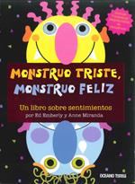 MONSTRUO TRISTE, MONSTRUO FELIZ | 9786074001556 | MIRANDA, ANNE/EMBERLEY, ED | Galatea Llibres | Librería online de Reus, Tarragona | Comprar libros en catalán y castellano online