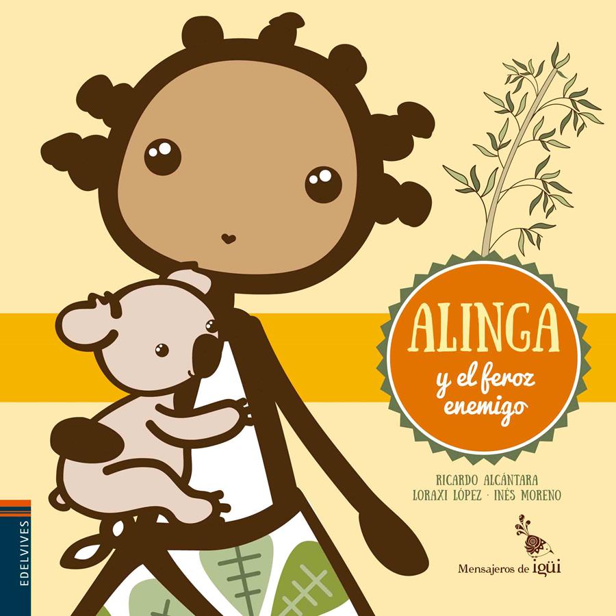 ALINGA Y EL FEROZ ENEMIGO | 9788426398352 | ALCANTARA SGARBI, RICARDO | Galatea Llibres | Librería online de Reus, Tarragona | Comprar libros en catalán y castellano online