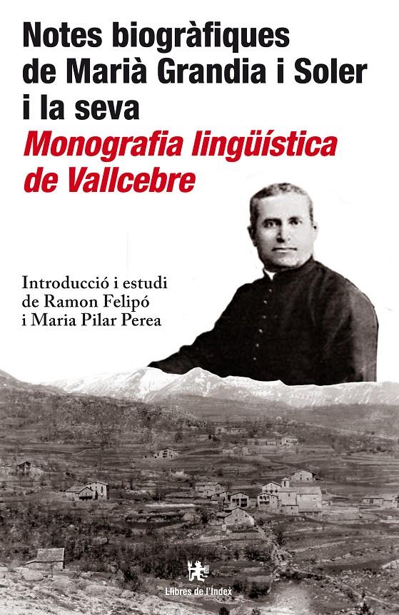 NOTES BIOGRÀFIQUES DE MARIÀ GRANDIA I SOLER I LA SEVA MONOGRAFIA LINGÜÍSTICA DE | 9788494288913 | GRANDIA I SOLER, MARIÀ | Galatea Llibres | Llibreria online de Reus, Tarragona | Comprar llibres en català i castellà online