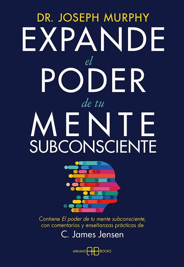 EXPANDE EL PODER DE TU MENTE SUBCONSCIENTE | 9788417851422 | MURPHY, DR. JOSEPH | Galatea Llibres | Llibreria online de Reus, Tarragona | Comprar llibres en català i castellà online