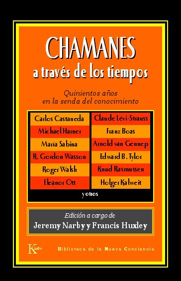 CHAMANES A TRAVES DE LOS TIEMPOS | 9788472455931 | NARBY, JEREMY | Galatea Llibres | Llibreria online de Reus, Tarragona | Comprar llibres en català i castellà online