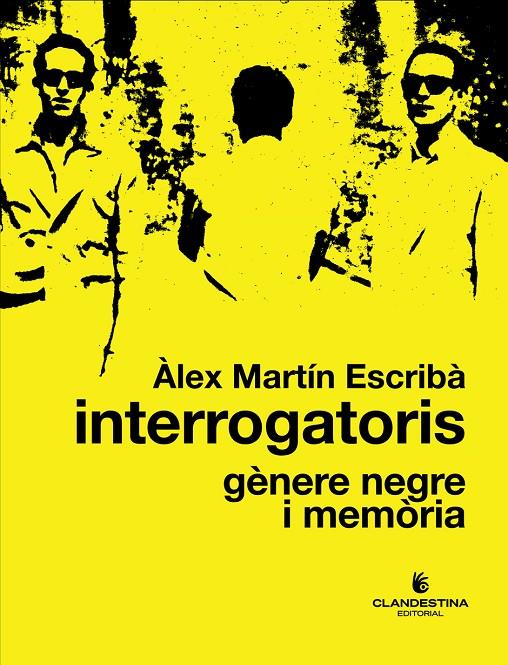 INTERROGATORIS GENERE NEGRE I MEMORIA | 9788419627193 | MARTÍN, ÀLEX | Galatea Llibres | Librería online de Reus, Tarragona | Comprar libros en catalán y castellano online