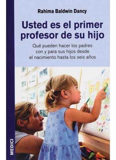 USTED ES EL PRIMER PROFESOR DE SU HIJO | 9788497990295 | BALDWIN, RAHIMA | Galatea Llibres | Llibreria online de Reus, Tarragona | Comprar llibres en català i castellà online