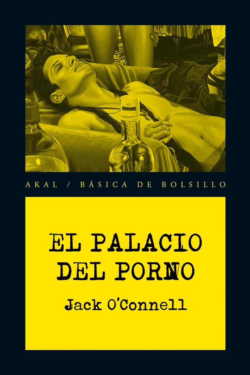 PALACIO DEL PORNO | 9788446028581 | O'CONNELL, JACK | Galatea Llibres | Librería online de Reus, Tarragona | Comprar libros en catalán y castellano online