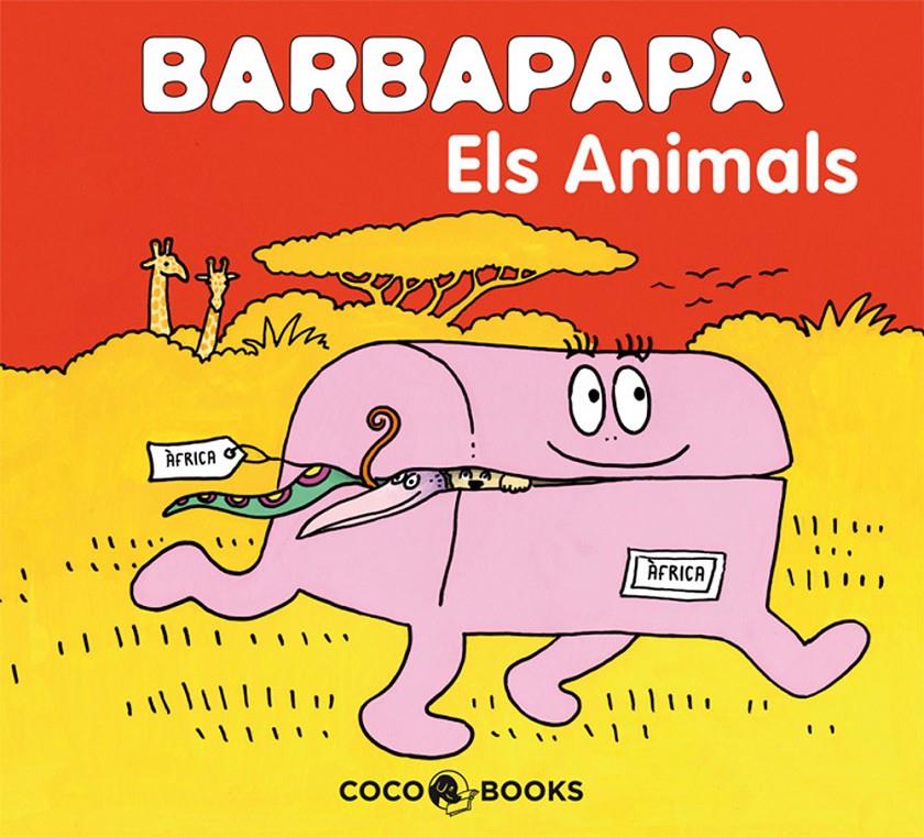 BARBAPAPA, ELS ANIMALS | 9788493534356 | TISON, ANNETTE/TAYLOR, TALUS | Galatea Llibres | Llibreria online de Reus, Tarragona | Comprar llibres en català i castellà online