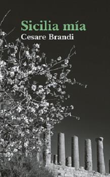 SICILIA MÍA | 9788494366635 | BRANDI, CESARE | Galatea Llibres | Llibreria online de Reus, Tarragona | Comprar llibres en català i castellà online