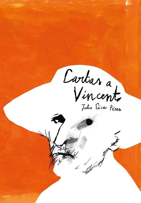 CARTAS A VINCENT | 9788412804157 | PEREZ, JULIO CESAR | Galatea Llibres | Llibreria online de Reus, Tarragona | Comprar llibres en català i castellà online