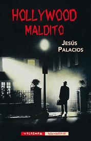 HOLLYWOOD MALDITO | 9788477027812 | PALACIOS, JESÚS | Galatea Llibres | Librería online de Reus, Tarragona | Comprar libros en catalán y castellano online