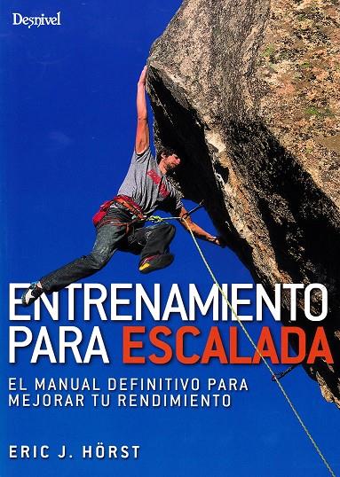 ENTRENAMIENTO PARA ESCALADA | 9788498294132 | HORST, ERIC | Galatea Llibres | Llibreria online de Reus, Tarragona | Comprar llibres en català i castellà online