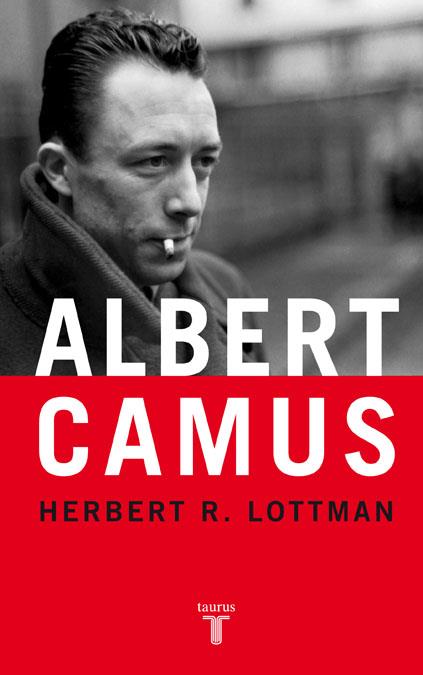 ALBERT CAMUS | 9788430606191 | LOTTMAN, HERBERT R. (1927- ) | Galatea Llibres | Librería online de Reus, Tarragona | Comprar libros en catalán y castellano online