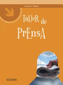 TALLER DE PRENSA | 9788480637909 | JURADO MARTÍNEZ, JUAN/GILABERT BLÁZQUEZ, LUISA | Galatea Llibres | Librería online de Reus, Tarragona | Comprar libros en catalán y castellano online