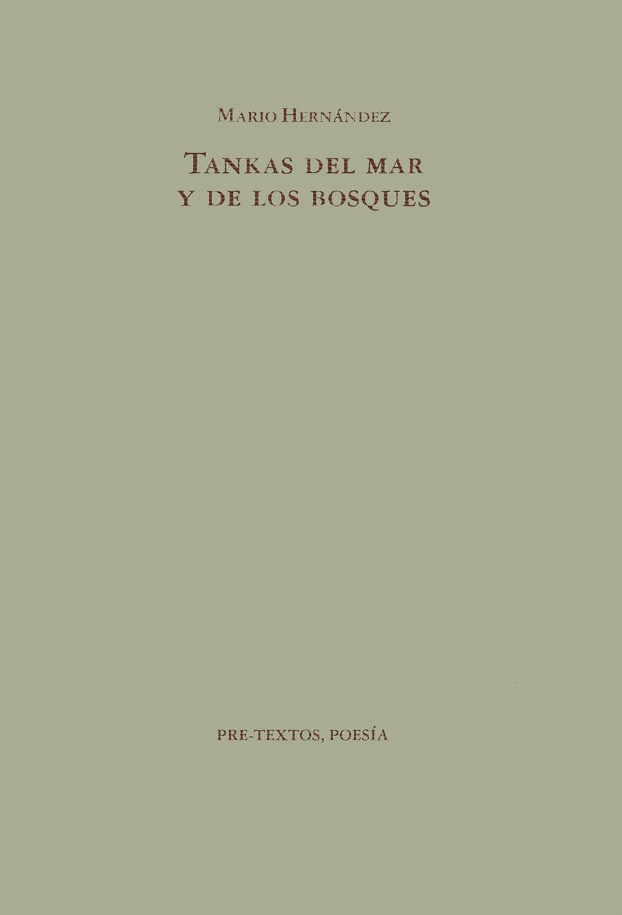 TANKAS DEL MAR Y DE LOS BOSQUES | 9788481910155 | HERNÁNDEZ SÁNCHEZ, MARIO | Galatea Llibres | Llibreria online de Reus, Tarragona | Comprar llibres en català i castellà online