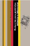 REDACCION PARA PERIODISTAS:INFORMAR E INTERPRETAR | 9788434412989 | CANTAVELLA, JUAN | Galatea Llibres | Llibreria online de Reus, Tarragona | Comprar llibres en català i castellà online