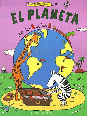 PLANETA DE LA A LA Z, EL | 9788426133847 | EDUAR, GILLES | Galatea Llibres | Llibreria online de Reus, Tarragona | Comprar llibres en català i castellà online