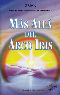 MAS ALLA DEL ARCO IRIS | 9788477206453 | GRIAN | Galatea Llibres | Llibreria online de Reus, Tarragona | Comprar llibres en català i castellà online