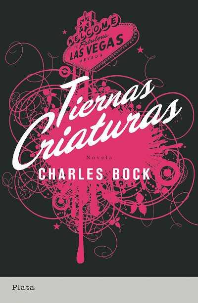 TIERNAS CRIATURAS | 9788493618056 | BOCK, CHARLES | Galatea Llibres | Llibreria online de Reus, Tarragona | Comprar llibres en català i castellà online