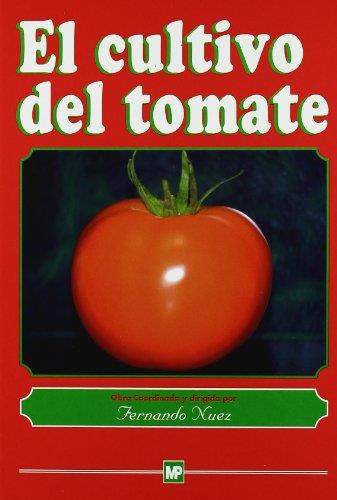 CULTIVO DEL TOMATE, EL | 9788471145499 | NUEZ, FERNANDO | Galatea Llibres | Llibreria online de Reus, Tarragona | Comprar llibres en català i castellà online