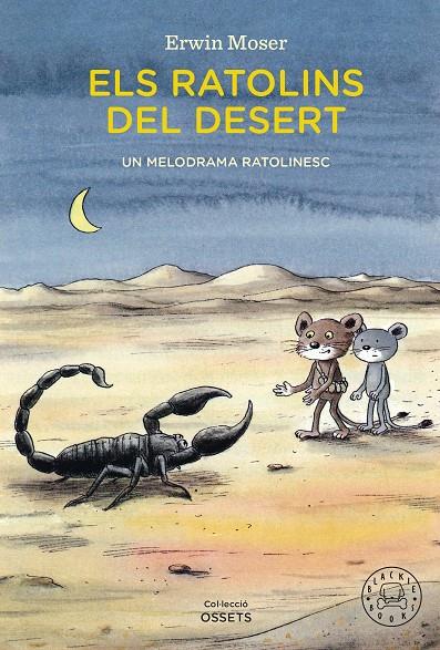 ELS RATOLINS DEL DESERT | 9788410025783 | MOSER, ERWIN | Galatea Llibres | Librería online de Reus, Tarragona | Comprar libros en catalán y castellano online