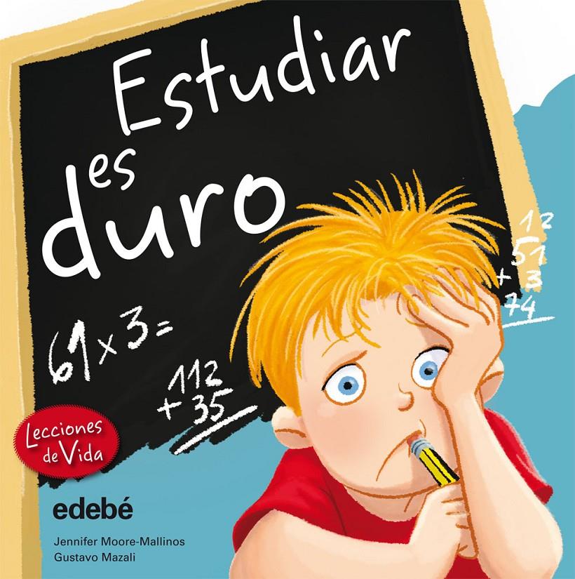 ESTUDIAR ES DURO | 9788468303833 | MOORE-MALLINOS, JENNIFER | Galatea Llibres | Llibreria online de Reus, Tarragona | Comprar llibres en català i castellà online