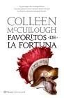 FAVORITOS DE LA FORTUNA | 9788408080701 | MCCULLOUGH, COLLEEN | Galatea Llibres | Llibreria online de Reus, Tarragona | Comprar llibres en català i castellà online