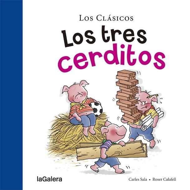 LOS TRES CERDITOS | 9788424656393 | SALA I VILA, CARLES | Galatea Llibres | Llibreria online de Reus, Tarragona | Comprar llibres en català i castellà online