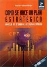 COMO SE HACE UN PLAN ESTRATEGICO. MODELO DE DESARROLLO EN UN | 9788473562195 | ABASCAL ROJAS, FRANCISCO | Galatea Llibres | Llibreria online de Reus, Tarragona | Comprar llibres en català i castellà online