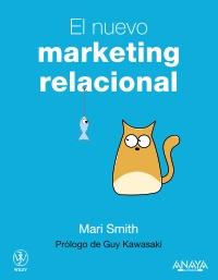 EL NUEVO MARKETING RELACIONAL | 9788441531345 | SMITH, MARI | Galatea Llibres | Librería online de Reus, Tarragona | Comprar libros en catalán y castellano online