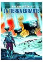 LOS MUNDOS DE CIXIN LIU: LA TIERRA ERRANTE | 9788419610713 | CIXIN, LIU/ BEC, CHRISTOPHE | Galatea Llibres | Llibreria online de Reus, Tarragona | Comprar llibres en català i castellà online