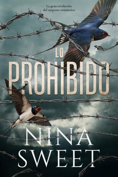 LO PROHIBIDO | 9788419131737 | SWEET, NINA | Galatea Llibres | Llibreria online de Reus, Tarragona | Comprar llibres en català i castellà online