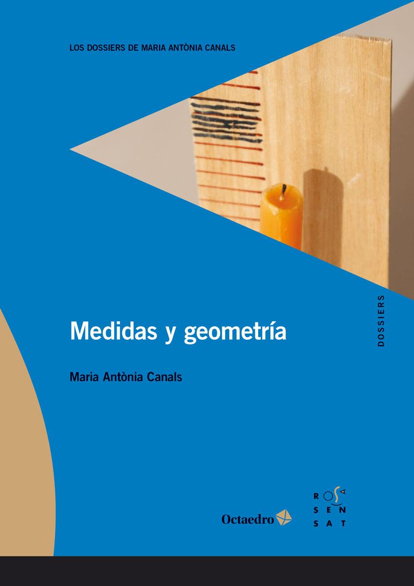 MEDIDAS Y GEOMETRÍA | 9788499218410 | CANALS TOLOSA, MARIA ANTONIA | Galatea Llibres | Llibreria online de Reus, Tarragona | Comprar llibres en català i castellà online