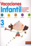 VACACIONES INFANTIL 3 AÑOS. VACACIONES SANTILLANA | 9788429445640 | Galatea Llibres | Llibreria online de Reus, Tarragona | Comprar llibres en català i castellà online