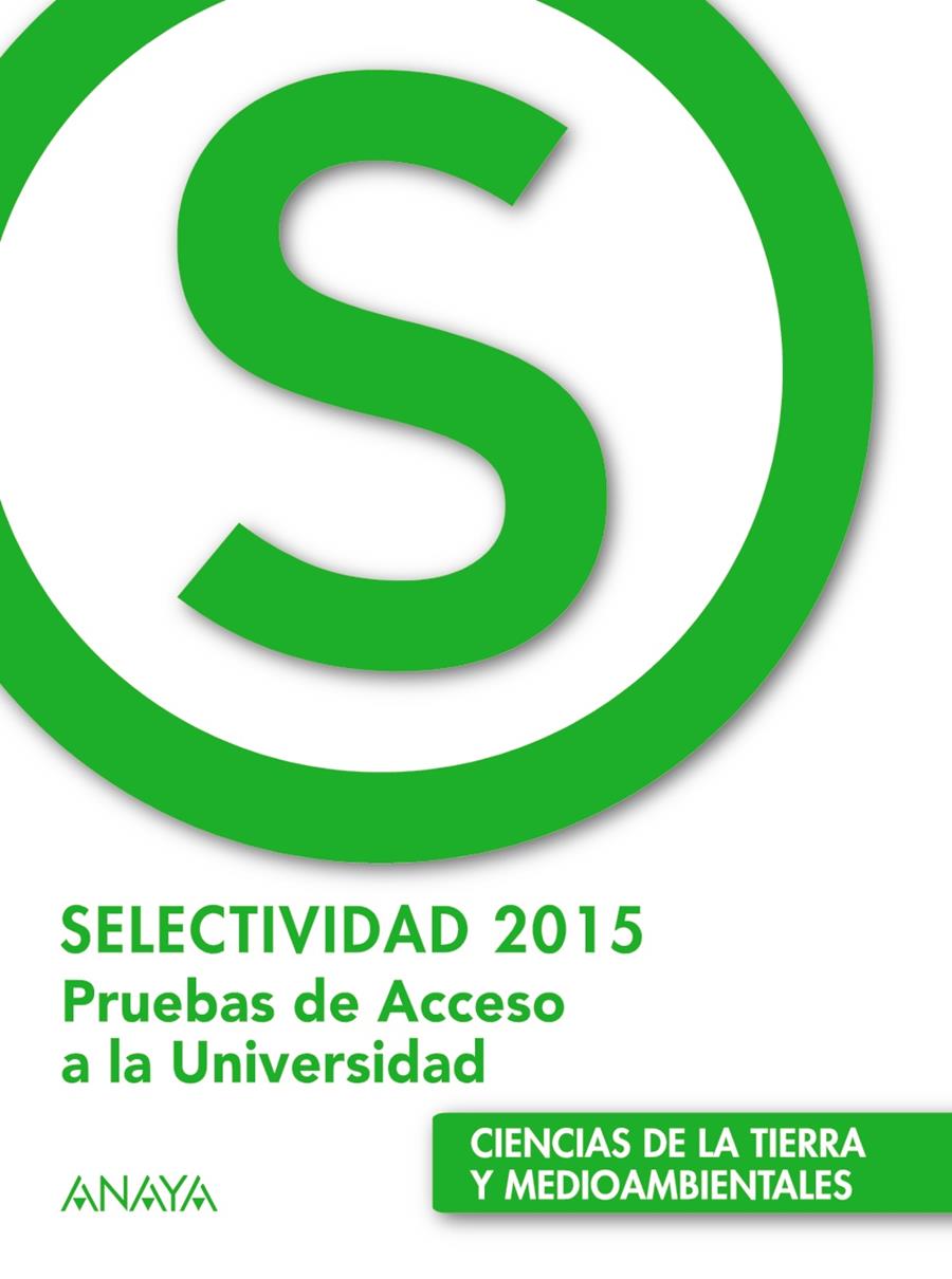 CIENCIAS DE LA TIERRA Y MEDIOAMBIENTALES. SELECTIVIDAD 2015 | 9788469813829 | JIMENO DIESTRO, GASPAR | Galatea Llibres | Llibreria online de Reus, Tarragona | Comprar llibres en català i castellà online