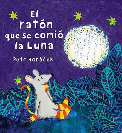 EL RATÓN QUE SE COMIÓ LA LUNA | 9788426140630 | HORACEK, PETR | Galatea Llibres | Llibreria online de Reus, Tarragona | Comprar llibres en català i castellà online