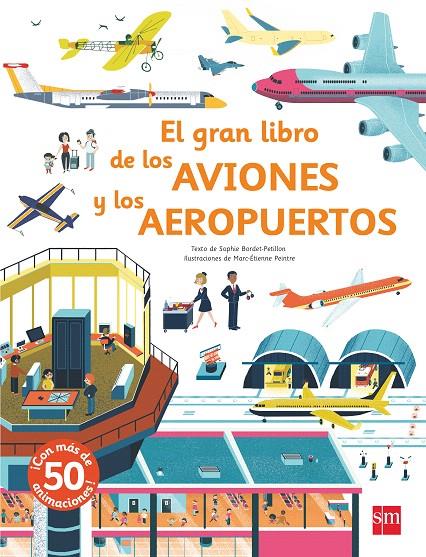 EL GRAN LIBRO DE LOS AVIONES Y LOS AEROPUERTOS | 9788491073208 | BAUMANN, ANNE-SOPHIE | Galatea Llibres | Librería online de Reus, Tarragona | Comprar libros en catalán y castellano online