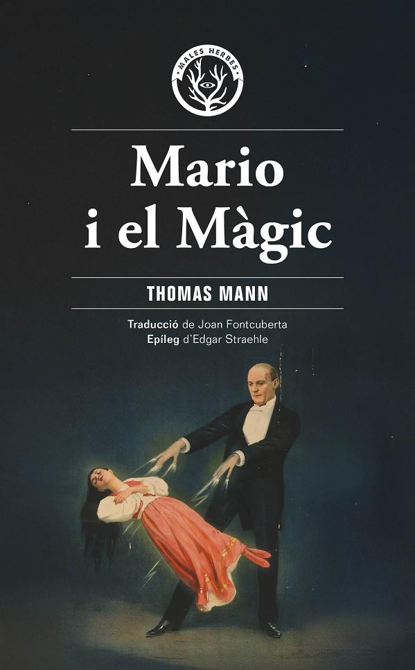 MARIO I EL MÀGIC | 9788412910940 | MANN, THOMAS | Galatea Llibres | Llibreria online de Reus, Tarragona | Comprar llibres en català i castellà online