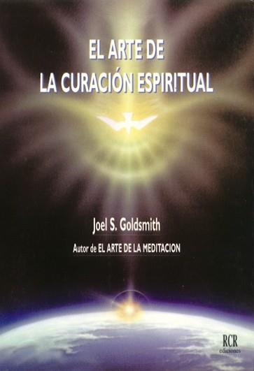 ARTE DE LA CURACION ESPIRITUAL, EL | 9788482450117 | GOLDSMITH, JOEL | Galatea Llibres | Llibreria online de Reus, Tarragona | Comprar llibres en català i castellà online