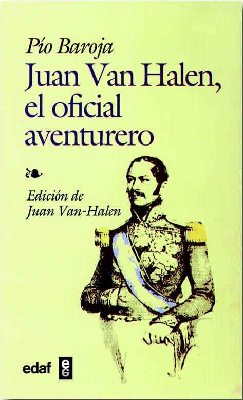 JUAN VAN HALEN, EL OFICIAL AVENTURERO | 9788441404069 | BAROJA, PIO | Galatea Llibres | Llibreria online de Reus, Tarragona | Comprar llibres en català i castellà online