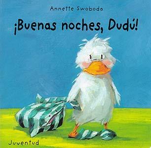 BUENAS NOCHES, DUDU | 9788426132413 | SWOBODA, ANNETTE | Galatea Llibres | Llibreria online de Reus, Tarragona | Comprar llibres en català i castellà online