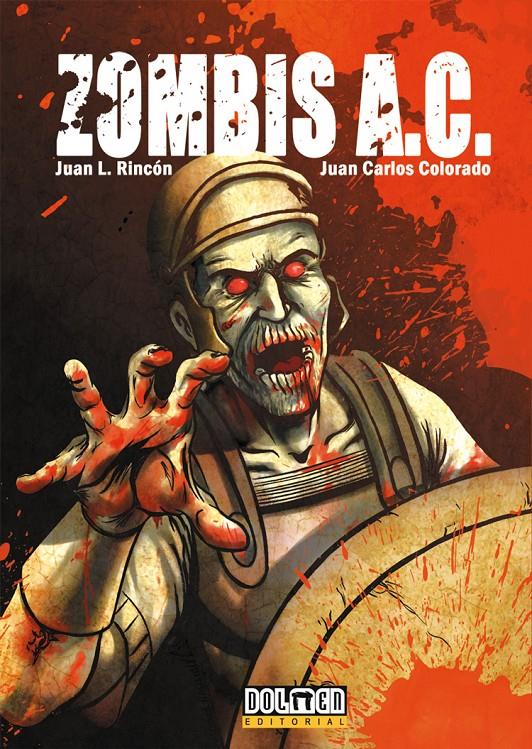 ZOMBIS A.C. | 9788492458837 | COLORADO, JUAN CARLOS / JUAN L. RINCÓN | Galatea Llibres | Llibreria online de Reus, Tarragona | Comprar llibres en català i castellà online