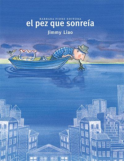 PEZ QUE SONREÍA | 9788493750671 | LIAO, JIMMY | Galatea Llibres | Llibreria online de Reus, Tarragona | Comprar llibres en català i castellà online