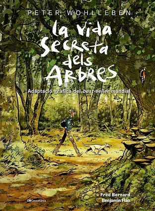 LA VIDA SECRETA DELS ARBRES | 9788413563855 | BERNARD, FRED/WOHLLEBEN, PETER | Galatea Llibres | Llibreria online de Reus, Tarragona | Comprar llibres en català i castellà online