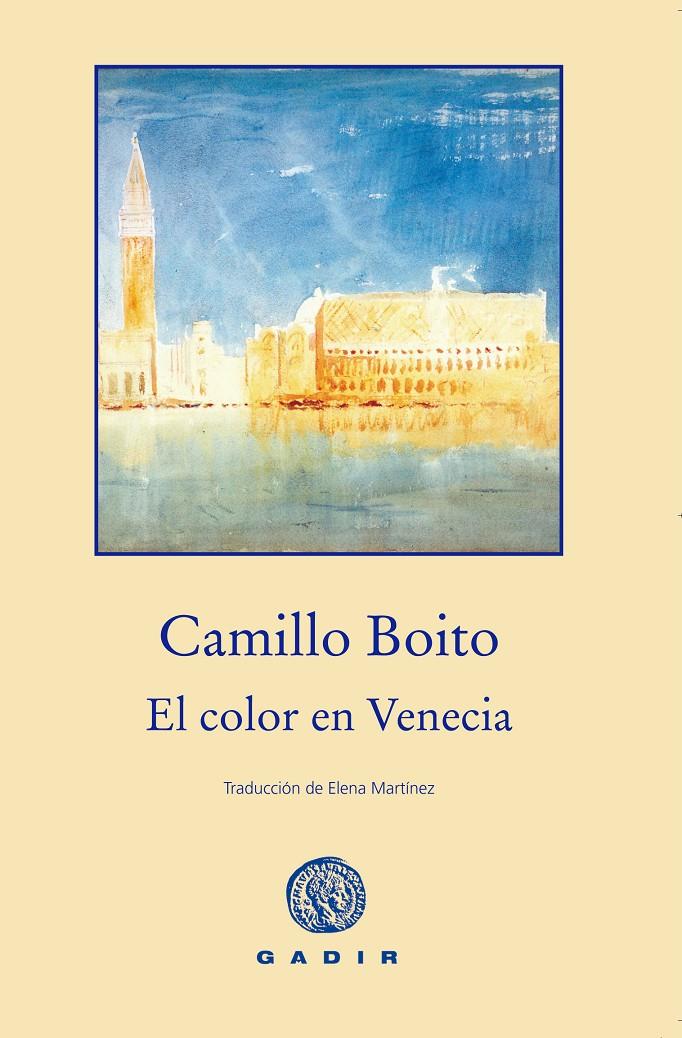 EL COLOR EN VENECIA | 9788494299322 | BOITO, CAMILLO | Galatea Llibres | Llibreria online de Reus, Tarragona | Comprar llibres en català i castellà online