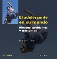 ADOLESCENTE EN SU MUNDO | 9788436823677 | TORO, JOSEP | Galatea Llibres | Llibreria online de Reus, Tarragona | Comprar llibres en català i castellà online