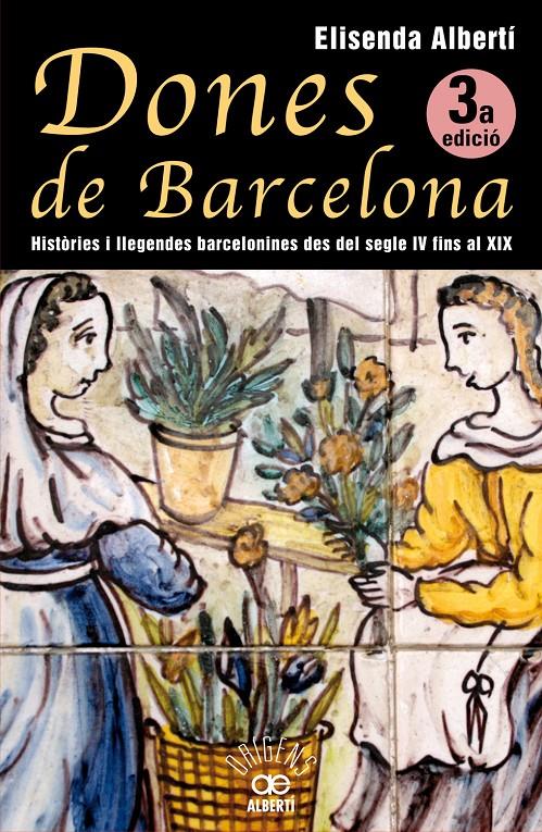 DONES DE BARCELONA | 9788472460928 | ALBERTÍ I CASAS, ELISENDA | Galatea Llibres | Llibreria online de Reus, Tarragona | Comprar llibres en català i castellà online