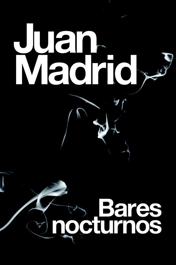 BARES NOCTURNOS | 9788423694235 | MADRID, JUAN | Galatea Llibres | Llibreria online de Reus, Tarragona | Comprar llibres en català i castellà online