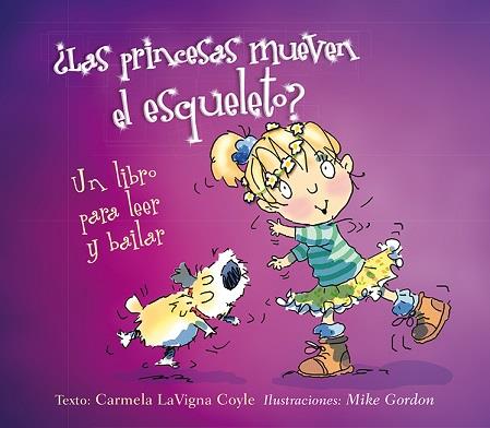 LAS PRINCESAS MUEVEN EL ESQUELETO? | 9788491451594 | LAVIGNA, CARMELA | Galatea Llibres | Llibreria online de Reus, Tarragona | Comprar llibres en català i castellà online