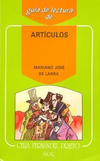 GUIA DE LECTURA DE ARTICULOS DE LARRA | 9788476001851 | REDONDO MONTERO, CARMEN | Galatea Llibres | Llibreria online de Reus, Tarragona | Comprar llibres en català i castellà online